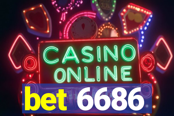 bet 6686